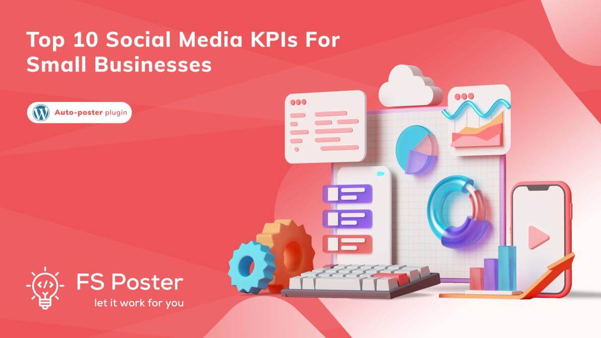 Top 10 Social media KPIs for small businesses to track in 2023