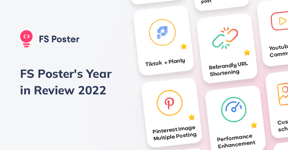 FS Poster's Year in Review 2022: TikTok Scheduling, YouTube Community, and more!