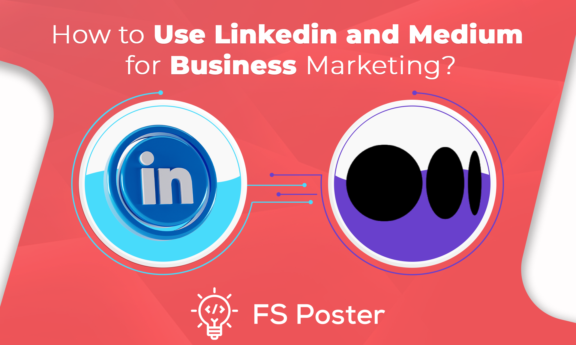 How to Use Linkedin and Medium for Business Marketing?