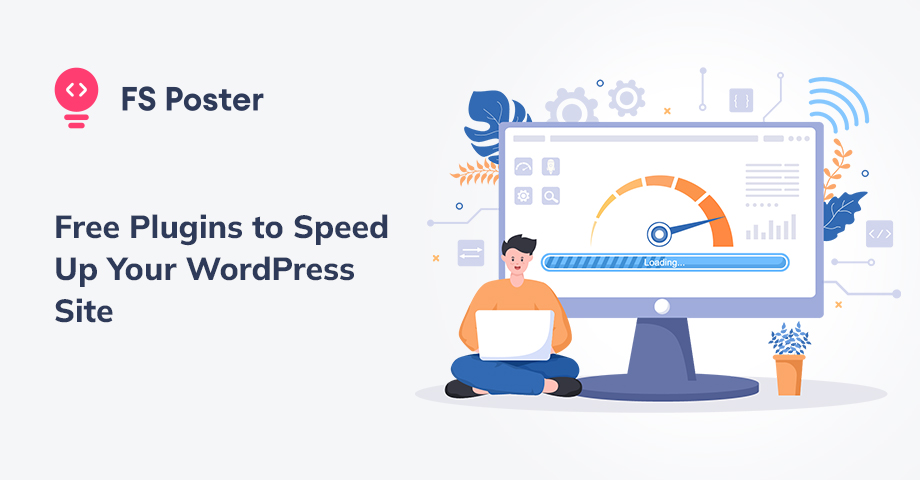 Free Plugins to Speed Up Your WordPress Site