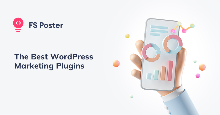 The Best WordPress Marketing Plugins You Must Have