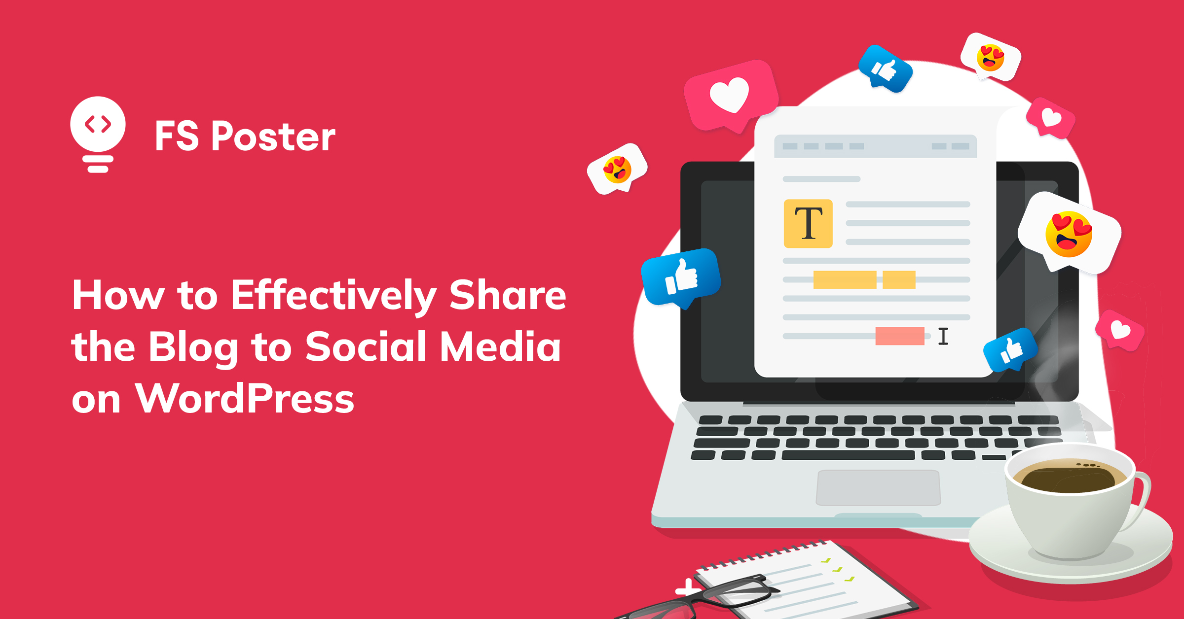 How to Effectively Share the Blog to Social Media on WordPress?