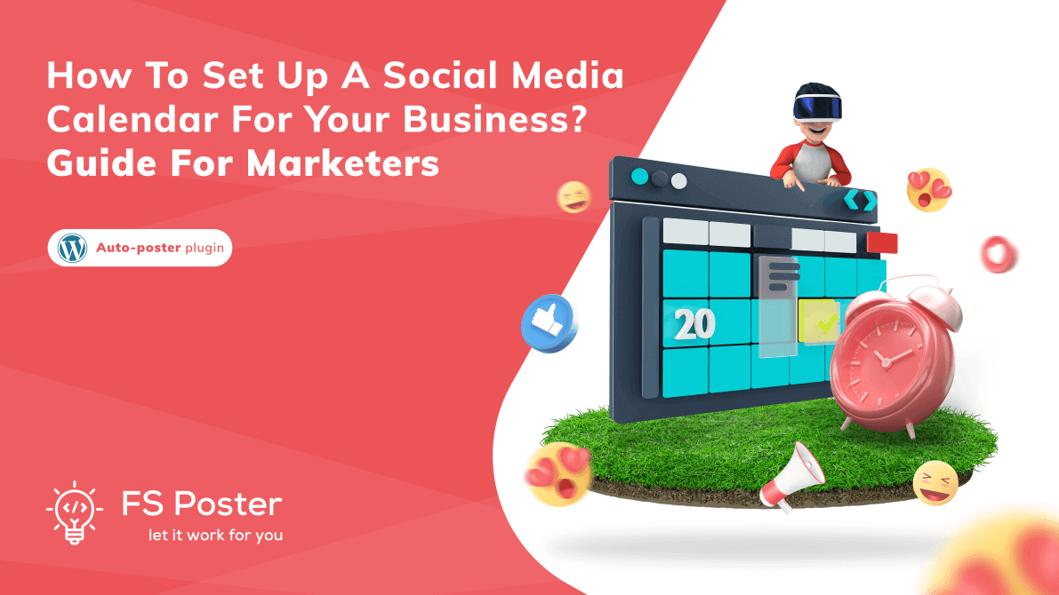 How to set up a social media calendar for your business? Guide for marketers