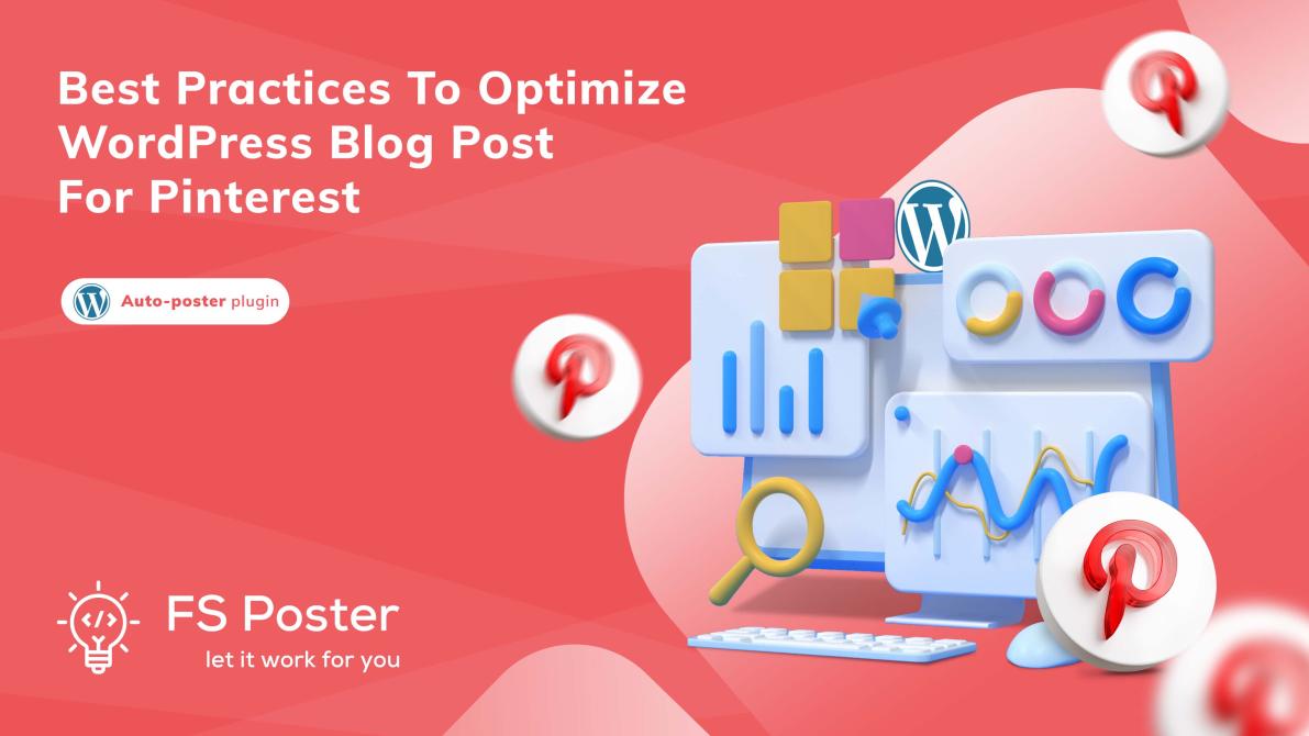 Best practices to optimize WordPress blog post for Pinterest?